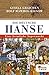 Die Deutsche Hanse: Eine heimliche Supermacht (German Edition)