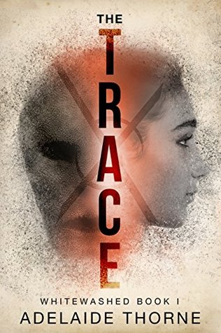 The Trace (Whitewashed #1)