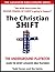 The Christian SHIFT: The Un...
