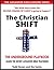 The Christian SHIFT by Todd Denen