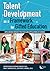 Talent Development as a Framework for Gifted Education by Paula Olszewski-Kubilius