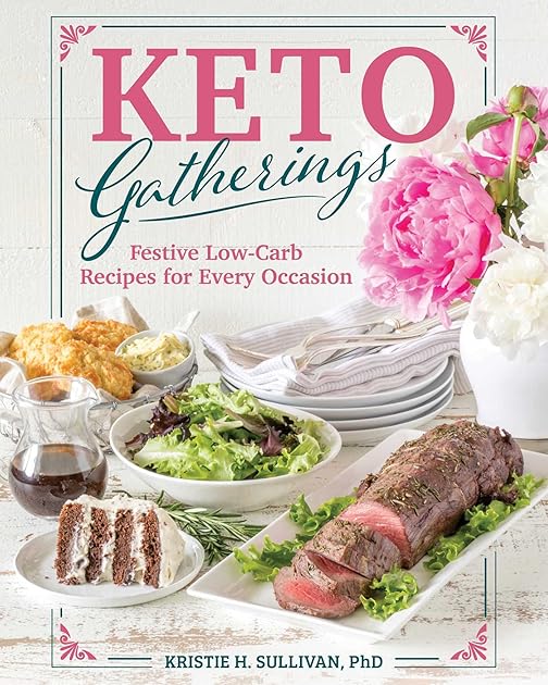 Keto Gatherings: Festive Low-Carb Recipes for Every Occasion