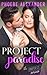 Project Paradise (The Juniper Court Series)
