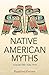 NATIVE AMERICAN MYTHS by Rosalind Kerven
