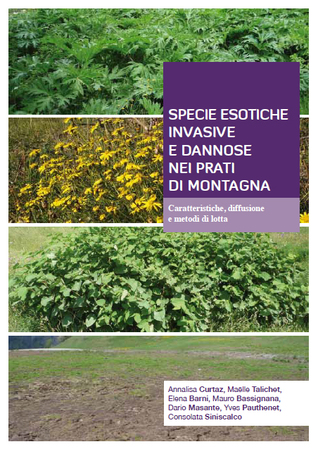 Specie esotiche invasive e dannose nei prati di montagna: Caratteristiche, diffusione e metodi di lotta
