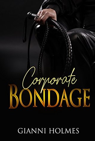 Corporate Bondage (Corporate Pride #3)