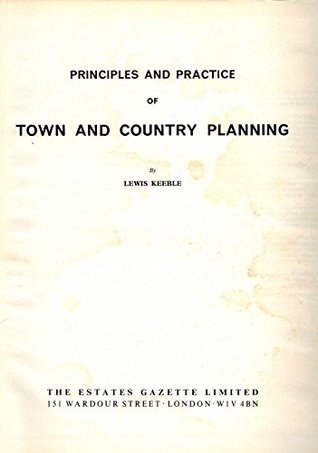 Principles and Practice of Town and Country Planning (Hardcover)