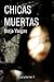 Chicas muertas (Luz y terror nº 1) (Spanish Edition)