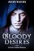 Bloody Desires: an erotic vampire romance