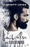La valse des souvenirs by Garrett Leigh