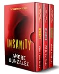 The Insanity Trilogy: Books 1-3