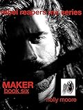 Rebel Reapers MC Series: Maker Book Six