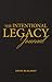 The Intentional Legacy Journal by David McAlvany