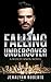 Falling Undercover: A Wesley Knox Novel