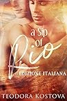 A Sip of Rio by Teodora Kostova