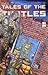 Eastman and Laird's Tales o...