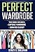 Perfect Wardrobe by Stacy S. Sullivan