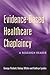 Evidence-Based Healthcare Chaplaincy by George Fitchett