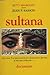 Sultana. by Jean Sasson Sultana. by Jean Sasson