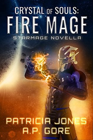 Crystal of Souls: Fire Mage: Star Mage Novella (Kindle Edition)