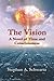 The Vision: A Novel of Time and Consciousness (Michael Gillespie Mysteries Book 1)