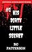 His Dirty Little Secret