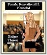 Female, Recreational II by Badger Therese