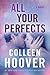All Your Perfects by Colleen Hoover