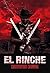 El Rinche: The Ghost Ranger...