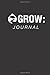 Grow: Journal