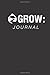 Grow: Journal