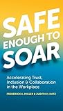 Safe Enough to So...