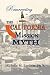 Resurrecting the Past: The California Mission Myth