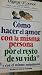 Como hacer el amor con la misma persona por el resto de su vida by Dagmar O'Connor
