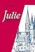 Julie: Roman aus dem Dreissigjährigen Krieg (German Edition)