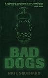 Bad Dogs