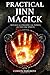 Practical Jinn Magick: Rituals to Unleash the Powers of The Fire Spirits (Magick of Darkness and Light)