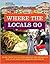Where the Locals Go: More T...