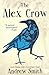 The Alex Crow (Turtleback School & Library Binding Edition)