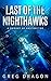 Last of The Nighthawks (Lady Hellgate Book 1)