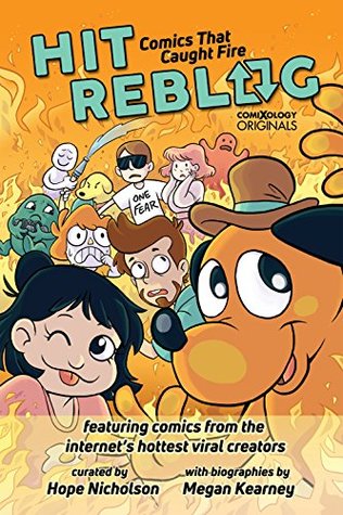 Hit Reblog: Comics That Caught Fire (Kindle Edition)