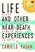 Life and Other Near-Death Experiences - Hidup dan Pengalaman Hampir Mati Lainnya