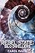 Rebel State: Silo Dwellers ...