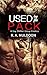 Used by the Pack by R.A. Muldoon