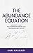 The Abundance Equation by Laura Elkaslassy