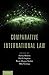 Comparative International Law by Anthea Roberts