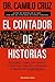 El Contador de Historias/ The Storyteller by Camilo Cruz