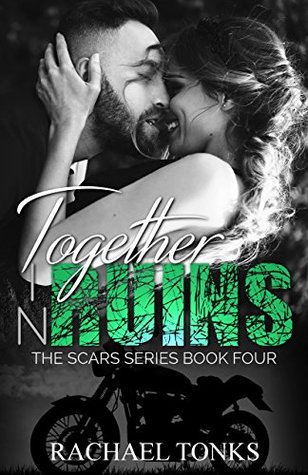 Together in Ruins (Scars #4)