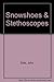 Snowshoes and Stethoscopes:...