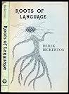 Roots of Language